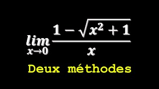 Deux techniques de calcul de limite à connaitre absolument [upl. by Ubald]