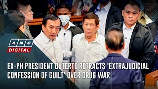 ExPH President Duterte retracts extrajudicial confession of guilt over drug war  ANC [upl. by Ardnasxela]