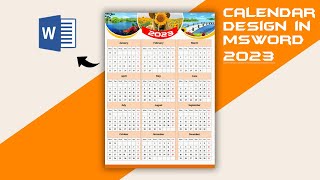 Create a Calendar Design in Microsoft Word  2023 Calendar Design [upl. by Eidnahs]