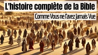 Lhistoire Complète de la Bible Comme Vous ne lavez Jamais Vue  Aventure Épique inédite  partie 1 [upl. by Sawyor290]