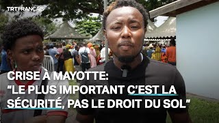 Crise à Mayotte “le plus important c’est la sécurité pas le droit du sol” [upl. by Yemane]