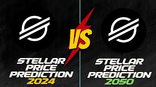 Stellar Price Prediction 2025 2030 2040 amp 2050 [upl. by Nogras]