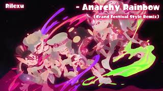 【Splatoon 3】Anarchy Rainbow Grand Festival Style Remix [upl. by Karlens196]