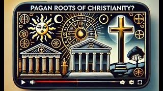 The Surprising Pagan Origins of Christianity [upl. by Tjaden]