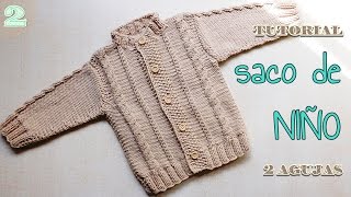 Abrigo campera para niño a dos agujas  Tutorial paso a paso 2 de 4 [upl. by Hamehseer73]