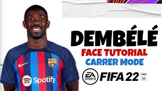 FIFA 23  How To Create Ousmane Dembélé 🇫🇷 [upl. by Fritze689]