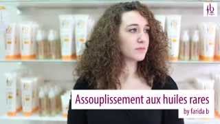 Assouplissement aux huiles rares [upl. by Novelia]