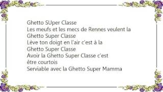 Kery James  Ghetto Super Classe Edit Radio Lyrics [upl. by Bautista]