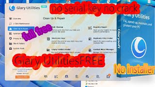 Glary Utilities free use no serial key no crack full free [upl. by Aerdnaid]