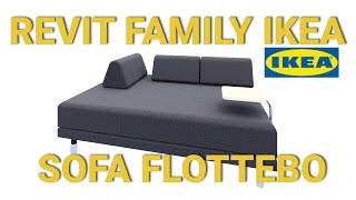 Revit family IKEA FLOTTEBO sleeper sofa 3D model [upl. by Lothair]