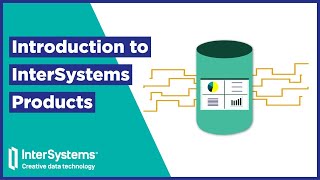 Introduction aux produits InterSystems [upl. by Aneetsyrk998]