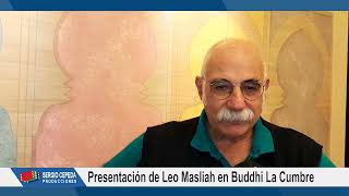 LEO MASLIAH EN RESTAURANTE BUDDHI LA CUMBRE  NOV 2024  CANAL 11 [upl. by Anigal]