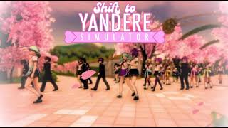 🔪💌Shift to Yandere Simulator🩸🌸 [upl. by Gnilsia]