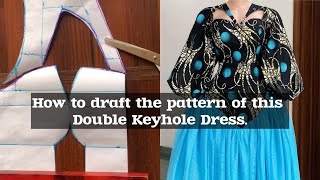 How to Draft a Bustier Ankara Dress pattern with a Double Keyhole Yoke neckline [upl. by Muire]