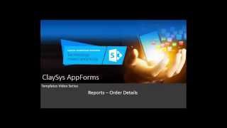 ClaySys AppForms Examples  Order DetailsReporting [upl. by Dinnage]