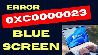 0xc0000023 Blue Screen Error on Windows 11  10 Fixed [upl. by Kyriako]