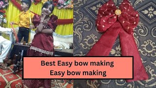 Best Easy bow making  Easy bow making [upl. by Knobloch558]