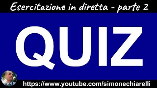 QUIZ IN DIRETTA simulazione di un concorso 30 domande con risposte commentate parte 2 482024 [upl. by Oirogerg]