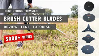 Best Brush Cutter Blades for String Trimmers  Complete Guide  Review Tests and Demonstration [upl. by Ruvolo]