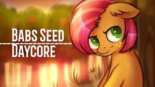 Babs Seed  MLP FIM DaycoreSlowed down [upl. by Bendick]