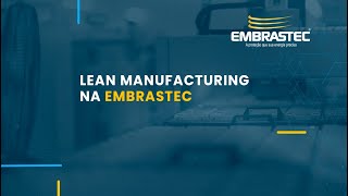 Lean Manufacturing na EMBRASTEC [upl. by Alberic]