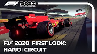 F1® 2020 First Look  Hanoi Circuit [upl. by Vaclav]