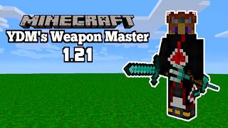 NEW YDMs Weapon Master Mod  Minecraft 121 Mod Showcase [upl. by Brighton]