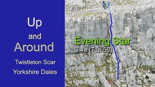 Evening Star  S 4a Top 50  Twistleton Scar  Yorkshire Dales [upl. by Melodie]