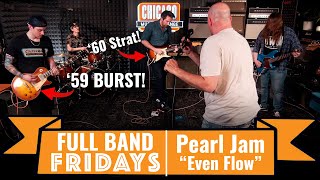 quotEven Flowquot Pearl Jam  CME Full Band Fridays [upl. by Yerroc]