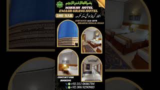 EMAAR GRAND HOTEL MAKKAH  اعمار گرینڈ ہوٹل مکہ  CONTACT FOR BOOKING makkah hotel umrah booking [upl. by Aleicarg689]