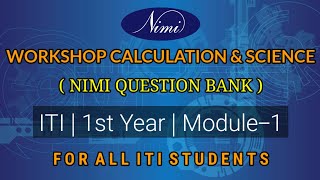 Workshop Calculation and Science  ITI 1st Year Module1  NIMI Question Bank [upl. by Erdnoid]