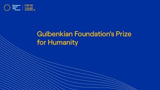 EN  Gulbenkian Foundations Prize for Humanity [upl. by Rahm436]