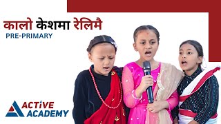 Kalo keshmah relimai by PrePrimary Students Active Academy  Stage performance  Deusi Bhailo [upl. by Eveineg]