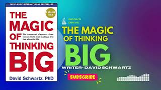 The Magic Of Thinking Big  Book Summary [upl. by Sande]