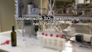 Iodomertische SO2  Bestimmung nach Rebelein [upl. by Mcintosh]