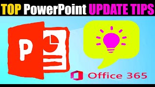 Latest Microsoft PowerPoint Update tips [upl. by Nivaj112]