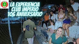 La Experiencia CLUB IMPERIO 106 ANIVERSARIO 4K walking Night tour [upl. by Lifton225]