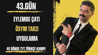 49 Günde TYT Türkçe Kampı  Eylemde Çatı  ÖSYM TARZI  Uygulama  RÜŞTÜ HOCA [upl. by Leacock462]