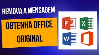 Como remover a mensagem quotOBTENHA OFFICE ORIGINALquot  Mensagem aparece mesmo com o office ativado [upl. by Diva522]