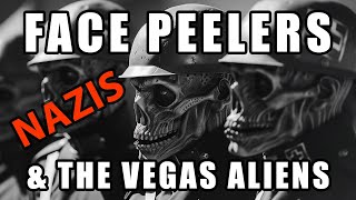 Face Peelers Nazis amp the Vegas Aliens  Skiba News Nation [upl. by Sawyer193]