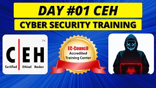 Day 1 CEH Training  Certified Ethical Hacking v12  Cyber Security  Ethical Hackers [upl. by Mendive]