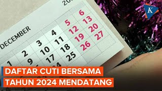 Berikut Daftar Cuti Bersama 2024 Total Ada 10 Hari [upl. by Deehsar]