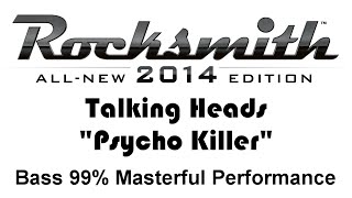 Talking Heads quotPsycho Killerquot Rocksmith 2014 Bass 99 finger [upl. by Roon]