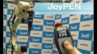 DAIHEN Joystick pendant JoyPEN Promotion videosOperation method explanationEnglish [upl. by Leno49]