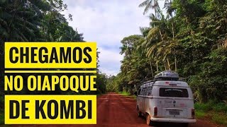 SAGA COMPLETA DE MACAPÁ AO OIAPOQUE DE KOMBI 600Km DE AVENTURA NA BR 156 COM CENAS INÉDITAS [upl. by Eilerua]