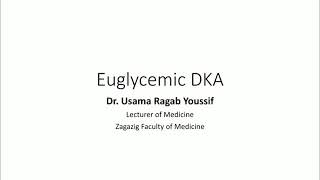 Short Notes Series  Euglycemic DKA [upl. by Scevour]