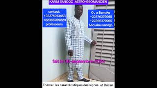 Karim sanogo Doolo kibaru du 06septembre2024 Thèmeles caractéristiquesdes signes et les Décan [upl. by Inotna]