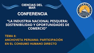 La Industria Nacional Pesquera Sostenibilidad y Oportunidades de Comercio 68 [upl. by Yesnik]