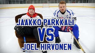 HOCKEY CHALLENGE JOEL HIRVONEN VS JAAKKO PARKKALI [upl. by Irmine841]