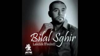 Bilal sghir 2016 ☆kabart bik w lakitek b mimti ☆ [upl. by Indira]